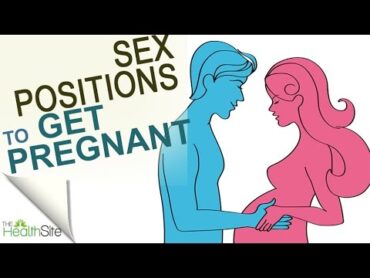 Get pregnant faster with these sex positions