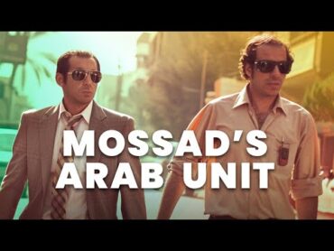 Who were the Mossad’s Arab Spies?  Unpacked