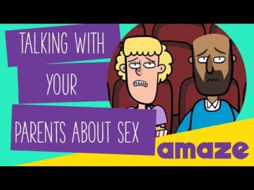 Talking With Your Parents About Sex