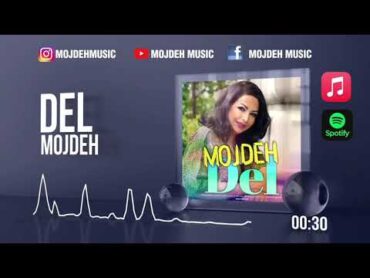 Mojdeh Del Song  2021