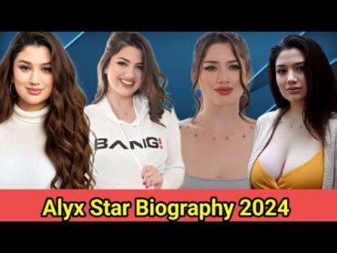 Alyx Star Biography/Wiki, Age, Height, Career, Photo & More  Alyx Star Full Biography 2024