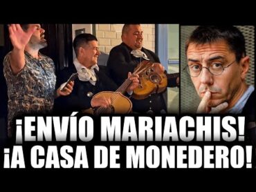 ¡¡ENVÍO MARIACHIS A MONEDERO EN SU CASA!! ¡¡ESCRACHE A POLÍTICO PROGRE ACUSADO DE ABUSADOR!!