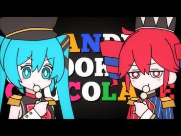 キャンディークッキーチョコレート　🍭🍪🍫初音ミク・重音テトSV