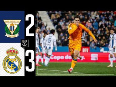 HIGHLIGHTS  Leganés 23 Real Madrid  Copa del Rey 2024/25