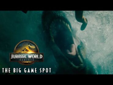 Jurassic World Rebirth  The Big Game Spot