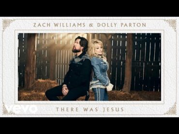 Zach Williams, Dolly Parton  There Was Jesus (Official Music Video)