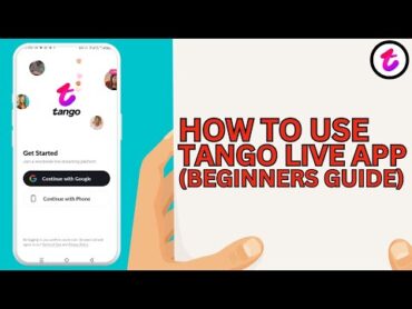 How to Use Tango Live App  Complete Beginners Guide