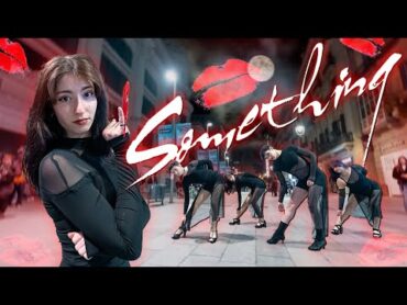 [KPOP IN PUBLIC  ONE TAKE] GIRLS’ DAY (걸스데이)  SOMETHING  DANCE COVER BY SIKREN FROM BARCELONA