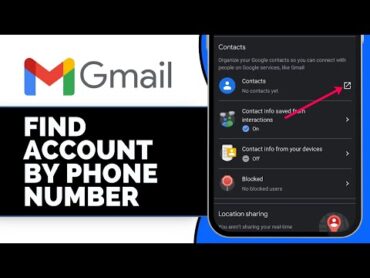 How to Find Gmail Account by Phone Number (Full Guide)