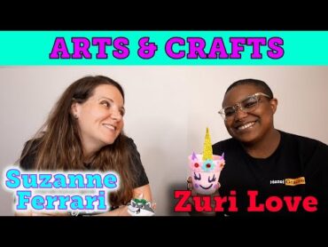 Arts and Crafts with Suzanne Ferrari and Zuri Love