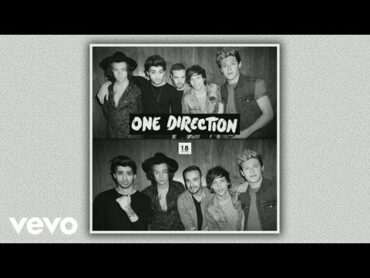 One Direction  18 (Audio)