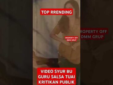 VIDEO SYUR BU GURU SALSA BANYAK KRITIKAN SETELAH VIRA ( HOT TRENDING ) shortvideo