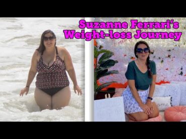 Suzanne Ferrari&39;s Weight loss Journey