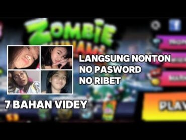 7 BAHAN VIDEY VIRAL TERBARU  GAMEPLAY ZOMBIE TSUNAMI NO PW