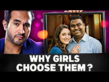 Why are Girls Attracted to Unattractive Guys?  Science of Female Attraction