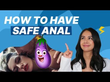 OurDoctor  How to Have Safe Anal Sex