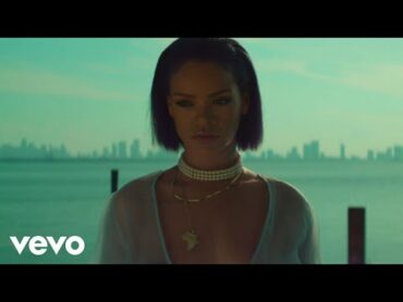 Rihanna  Needed Me