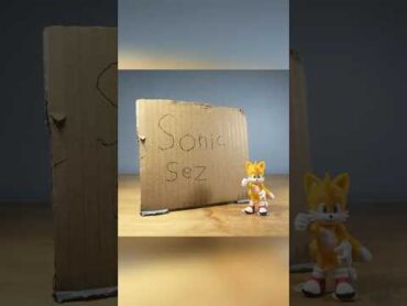 Sonic sez, but Sonic is mean