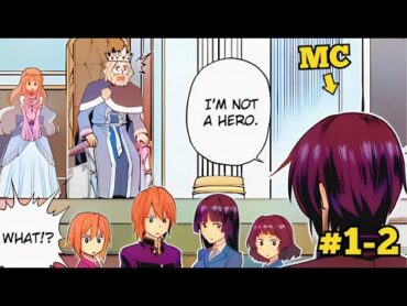 He Was Summoned As A Hero By Accident, But Surprised Everyone  Manga Summary