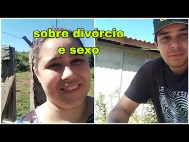 Sobre divórcio e sexo