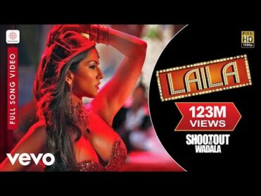 Laila Full Video  Shootout At WadalaSunny Leone,John Abraham,Tusshar KapoorMika Singh