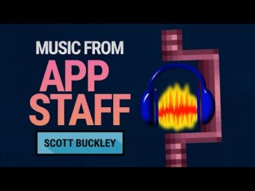 Music from &39;App Staff&39;  Scott Buckley