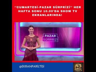 &39;&39;CumartesiPazar Sürprizi&39;&39; her hafta sonu 10.00&39;da Show TV ekranlarında @cumartesipazarsurprizi