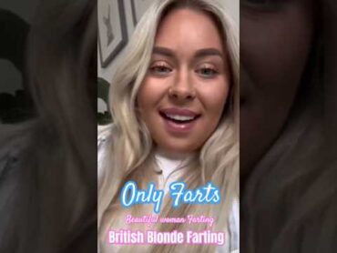 British Blonde Farting shorts reels trending fart farting sexy ass woman new reels short