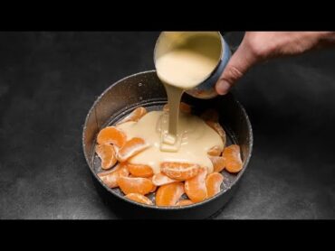 Do you have Tangerines? Make this incredibly delicious dessert in 5 minutes!