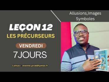 Leçon 12  Les précurseurs / VENDREDI  (Ecole du Sabbat 20252ème TRIMESTRE)