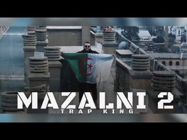 Trap King  MAZALNI 2  (Official Music Video)