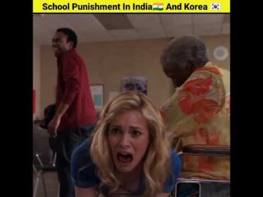 School 🏫 Punishment In India 🇮🇳 And Korea 🇰🇷 shorts school