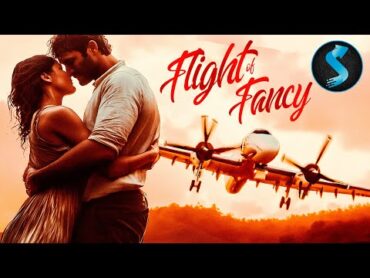 Stranded Pilot Stirs Up Forbidden Love  Romance Movie  Full Movie  Flight Of Fancy