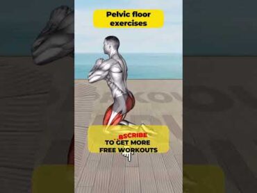 Pelvic floor exercises for men