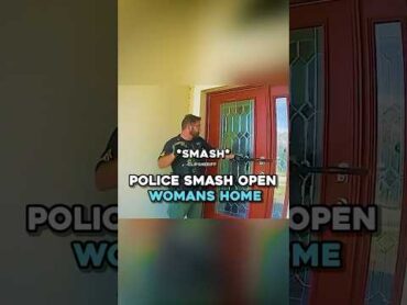Police BUST DOWN Woman’s Front Door 😳