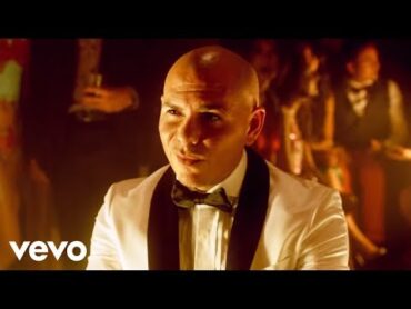 Pitbull  Fireball (Official Video) ft. John Ryan