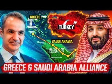 How GREECE and SAUDI ARABIA’S Powerful ALLIANCE Will Change EVERYTHING