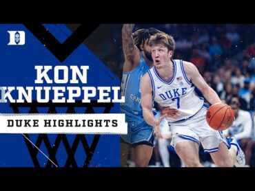 Best of Kon Knueppel  Duke Highlights!