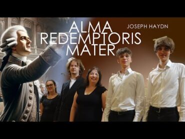 Joseph Haydn: Alma Redemptoris Mater concert choir chor coro koro
