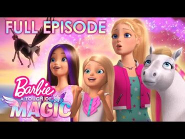 Barbie A Touch Of Magic  FULL EPISODE  Ep. 1  Netflix