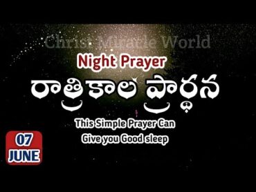 Night Prayer 07.06.2025  pray before Bed  ratri kaala prardana  peaceful sleep