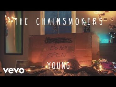 The Chainsmokers  Young (Audio)