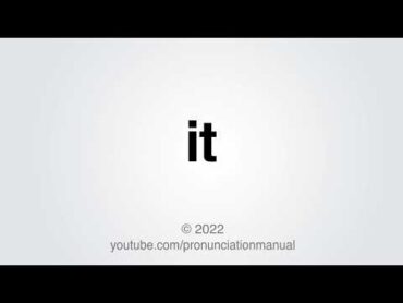 How to Pronounce it