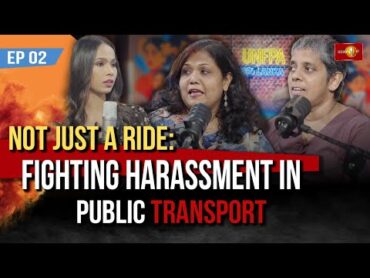 "Not Just a Ride: Fighting Harassment in Public Transport"  Podcast Ep 02  LeavingNoOneBehind