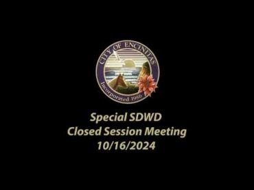 City of Encinitas Special SDWD Closed Session Meeting 10/16/2024 Live Stream