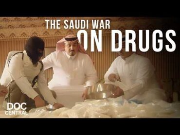 Taking on the MASSIVE Drug Empire of Saudi Arabia  The Saudi War On Drugs