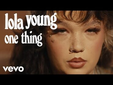 Lola Young  One Thing (Official Video)