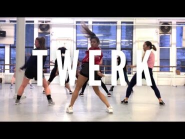TWERK  Sarah Eika Burke Choreography