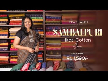 Sambalpuri Ikat Cotton Sarees from Rs.1590/  Prashanti  28 Jan 25