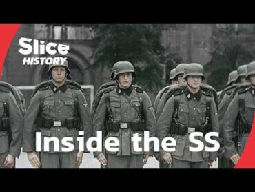 The SS: Hitler’s Fanatical Army of Terror I SLICE HISTORY  FULL DOCUMENTARY